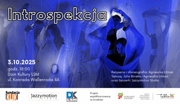 Spektakl taneczny “Introspekcja”